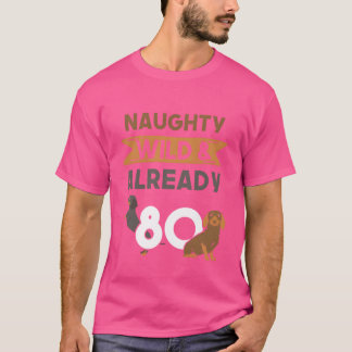 Geschenk 80 Jahre Geburtstag Frauen Dachshund lust T-Shirt