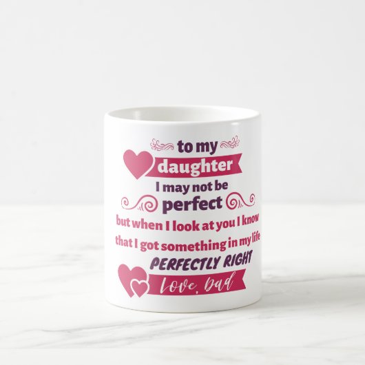 Geschenk an meine Tochter - Liebe, Vater Kaffeetasse (Mittel)
