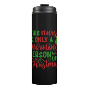 Geschenk der Krankenschwester ist nur ein Morgen Thermosbecher