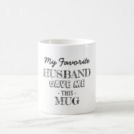 Geschenk des Ehemanns Kaffeetasse