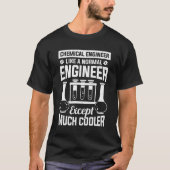 Geschenk des Ingenieurs Chemie T-Shirt (Vorderseite)