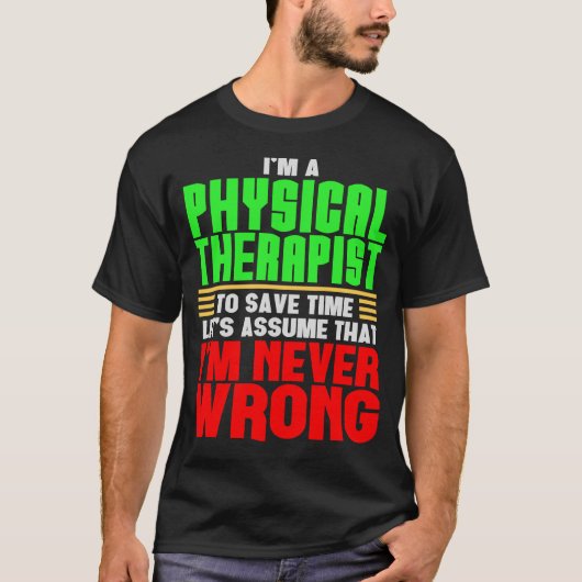 Geschenk des lustigen Physiotherapeuten für Physio T-Shirt (Vorderseite)