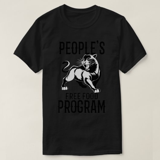 Geschenk des People's Free Food Programms T-Shirt (Design vorne)