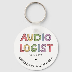Geschenk des personalisierten Audiologen Audiology Schlüsselanhänger