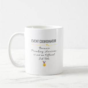 Geschenk des Veranstaltungskoordinators - Funny Ap Kaffeetasse