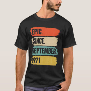 Geschenk für 50 Jährigen - Episch seit September 1 T-Shirt