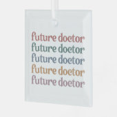 Geschenk für Ärzte der Zukunft Ornament Aus Glas (Vorderseite links)