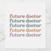 Geschenk für Ärzte der Zukunft Weinetikett (Einzelnes Label)