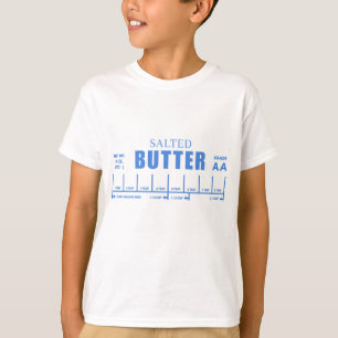 Geschenk für Bäcker SALZIGE Butter T-Shirt