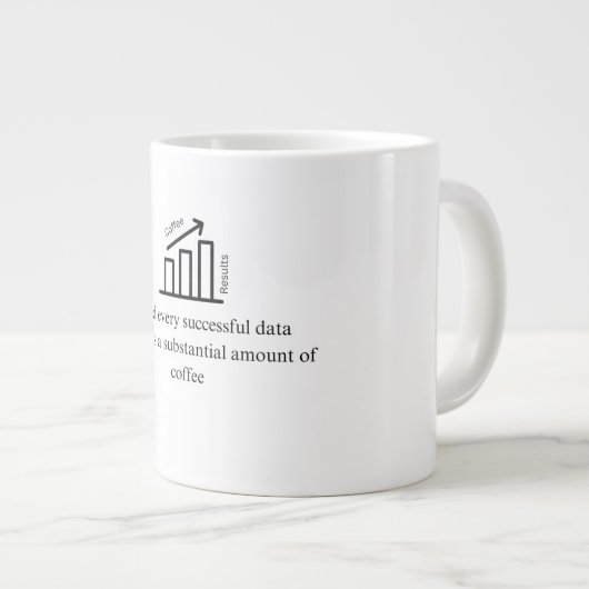 Geschenk für Datenanalytiker Jumbo-Tasse (Vorderseite Rechts)