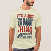 Geschenk für den Großen Daddy T-Shirt (Vorderseite)