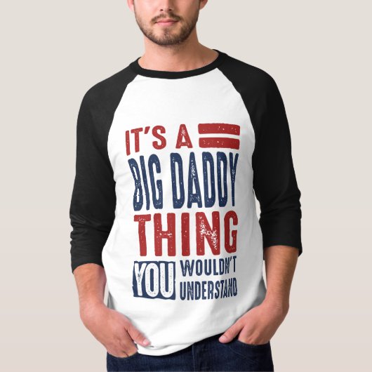 Geschenk für den Großen Daddy T-Shirt (Vorderseite)