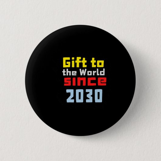 Geschenk für die Welt seit 2030 Aufkleber Button (Vorderseite)