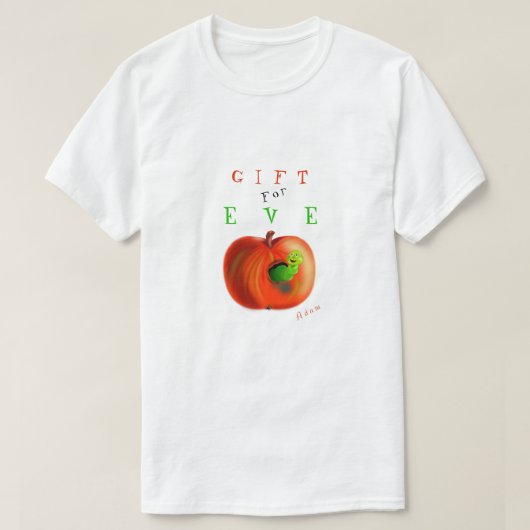 Geschenk für Eva - Paradies Apfel - aus Adam - Fun T-Shirt (Design vorne)
