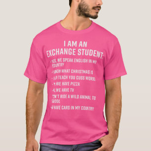 Geschenk für Exchange Student Funny Ich bin an Exc T-Shirt
