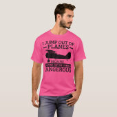 Geschenk für Fallschirmspringer T-Shirt (Vorne ganz)