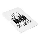 Geschenk für Fotograf Funny Lasse tun Shots Magnet (Rechte Seite)