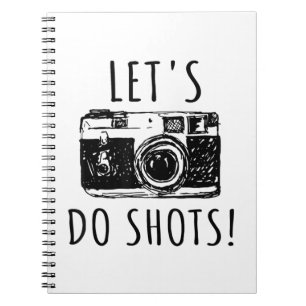 Geschenk für Fotograf Funny Lasse tun Shots Notizblock