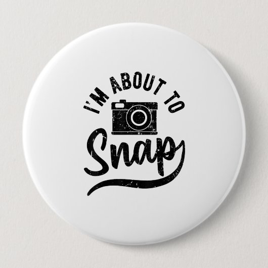 Geschenk für Fotografen Ich bin dabei, Kamera zu s Button (Vorderseite)
