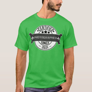 Geschenk für Fotografen (zertifiziert) seit 2021 T-Shirt