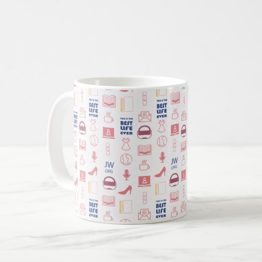 Geschenk für JW Schwestern das beste Leben aller Z Kaffeetasse (Vorderseite Links)