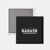 Geschenk für Karateka Magnet (Vorderseite/Rückseite)