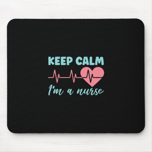 Geschenk für Krankenschwester | Behalten Ruhe Ich Mousepad (Vorne)