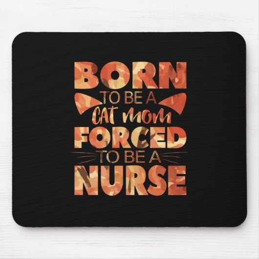 Geschenk für Krankenschwester | Geboren als Katzen Mousepad (Vorne)