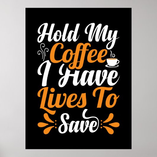 Geschenk für Krankenschwester | Halten Sie meinen Poster (Vorne)