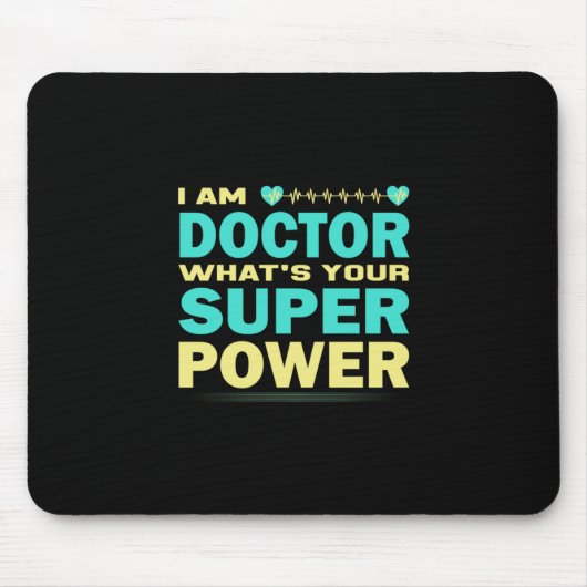 Geschenk für Krankenschwester | Ich bin Doktor, wa Mousepad (Vorne)