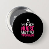 Geschenk für Krankenschwester | Ich bin eine Krank Button (Vorne & Hinten)