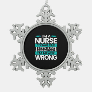 Geschenk für Krankenschwester   Ich bin Krankensch Schneeflocken Zinn-Ornament