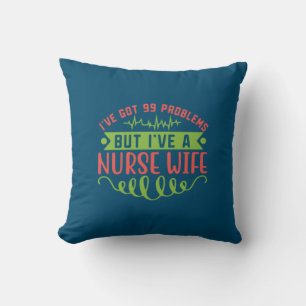 Geschenk für Krankenschwester Ich habe 99 Proble Kissen