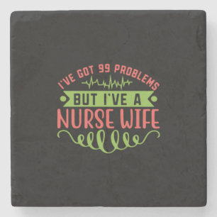 Geschenk für Krankenschwester   Ich habe 99 Proble Steinuntersetzer