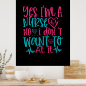 Geschenk für Krankenschwester | Ja, ich bin Kranke Poster (Küche)