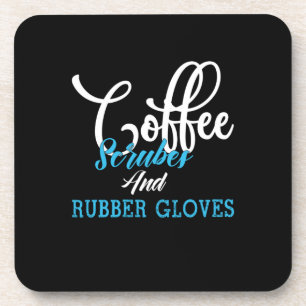 Geschenk für Krankenschwester Kaffee schrubbt un Getränkeuntersetzer