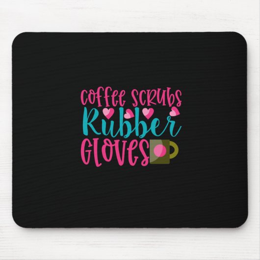 Geschenk für Krankenschwester | Kaffeeschrubben Gu Mousepad (Vorne)