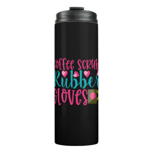 Geschenk für Krankenschwester Kaffeeschrubben Gu Thermosbecher