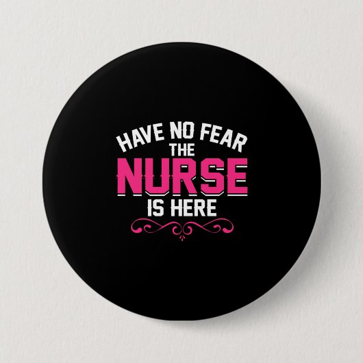 Geschenk für Krankenschwester | Keine Angst, die K Button (Vorderseite)