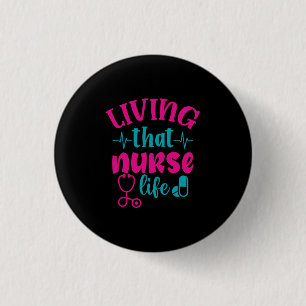 Geschenk für Krankenschwester   Leben in diesem Kr Button