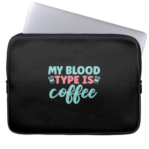 Geschenk für Krankenschwester   Mein Bluttyp ist K Laptopschutzhülle