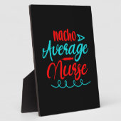 Geschenk für Krankenschwester | Nacho Average Nurs Fotoplatte (Seite)