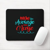 Geschenk für Krankenschwester | Nacho Average Nurs Mousepad (Mit Mouse)