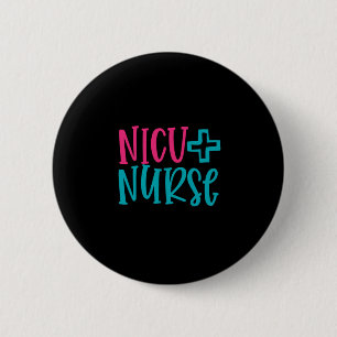 Geschenk für Krankenschwester NICU Nurse Button
