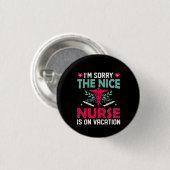 Geschenk für Krankenschwestern Ich bedaure die Nur Button (Vorne & Hinten)