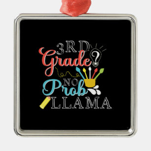 Geschenk für Lehrer 3. Klasse No Prob Llama Ornament Aus Metall