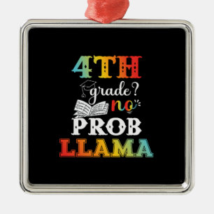 Geschenk für Lehrer 4. Klasse No Prob Llama Ornament Aus Metall