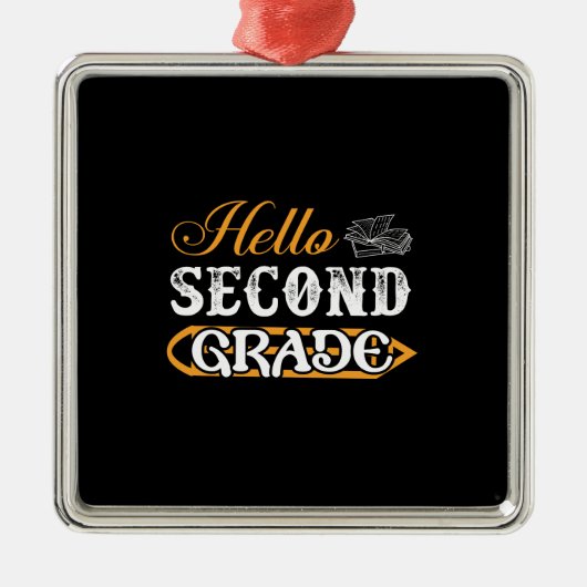 Geschenk für Lehrer | Hello Second Grade Ornament Aus Metall (Vorne)