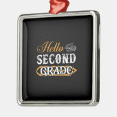 Geschenk für Lehrer | Hello Second Grade Ornament Aus Metall (Links)