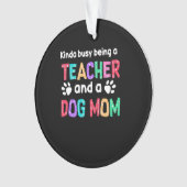 Geschenk für Lehrer |Lehrer und Hundelehrer sein Ornament (Vorderseite)